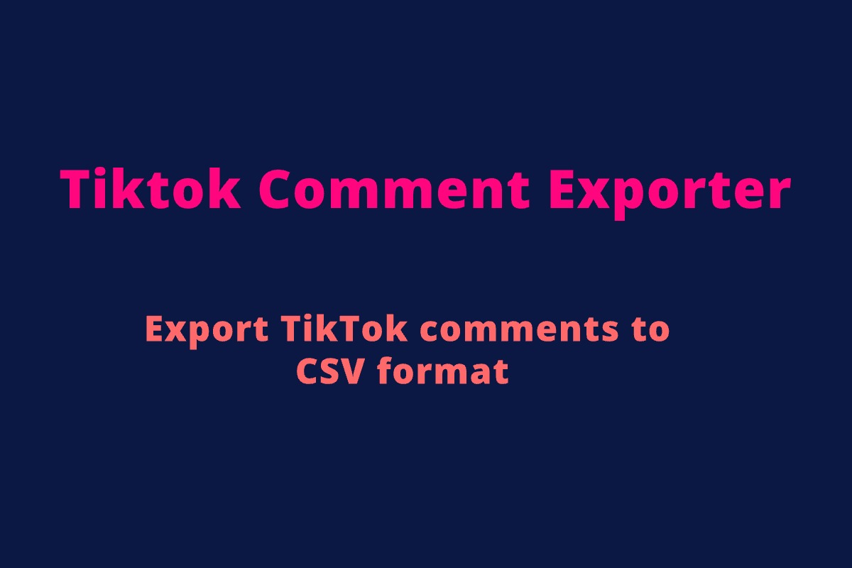 TikTok Comment Exporter